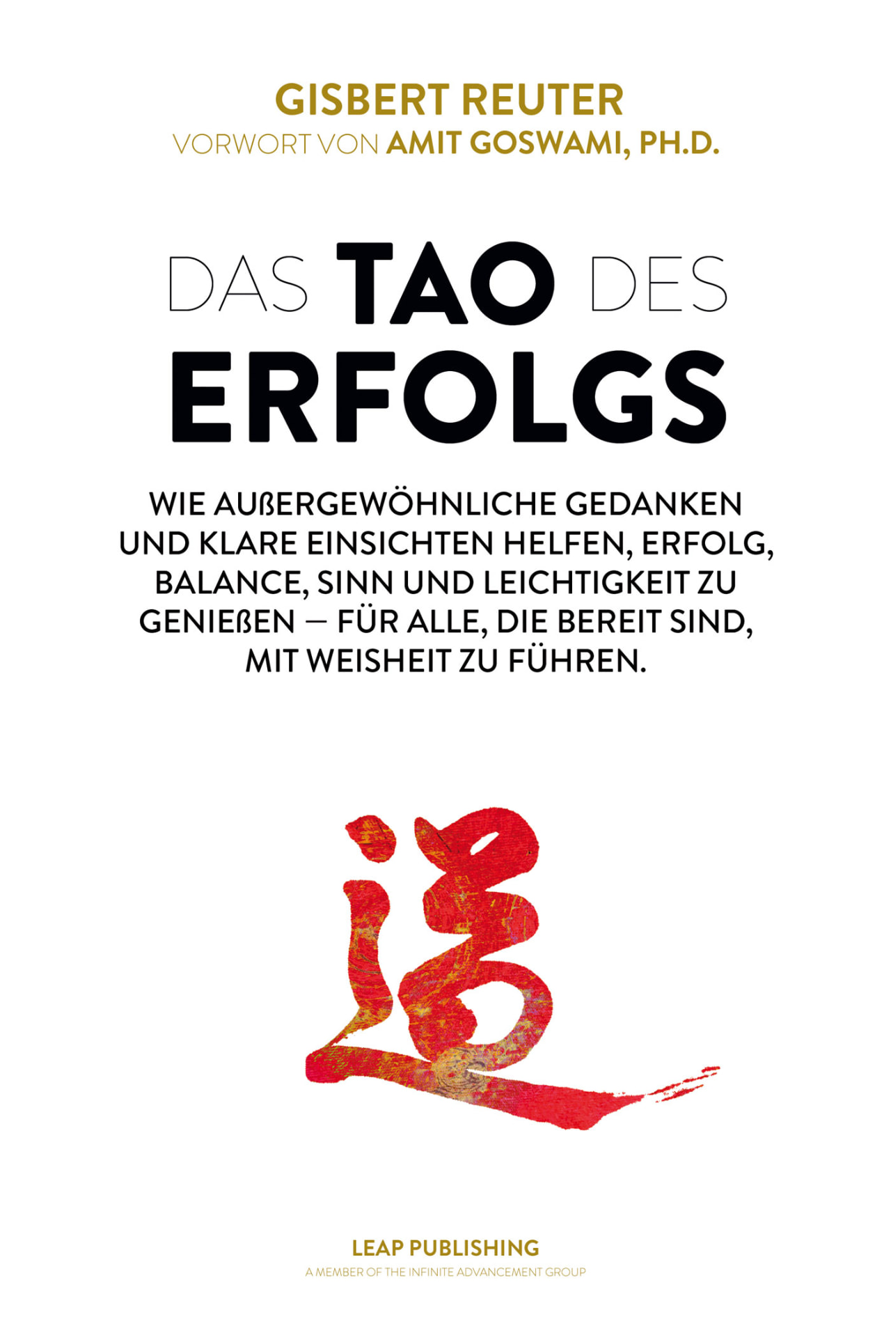 Das Tao des Erfolgs by Gisbert Reuter