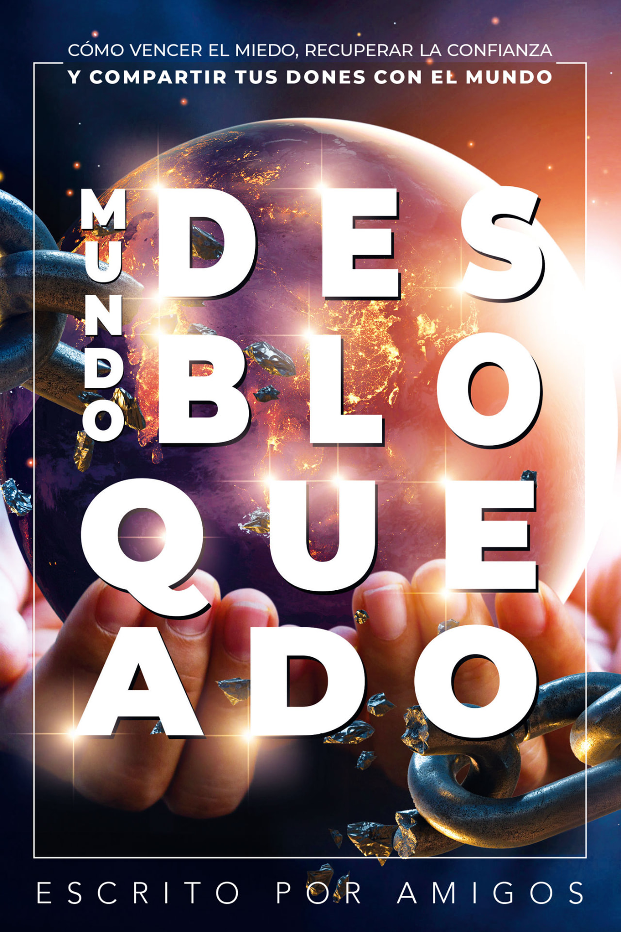 Mundo Desbloqueado by Escrito por Amigos