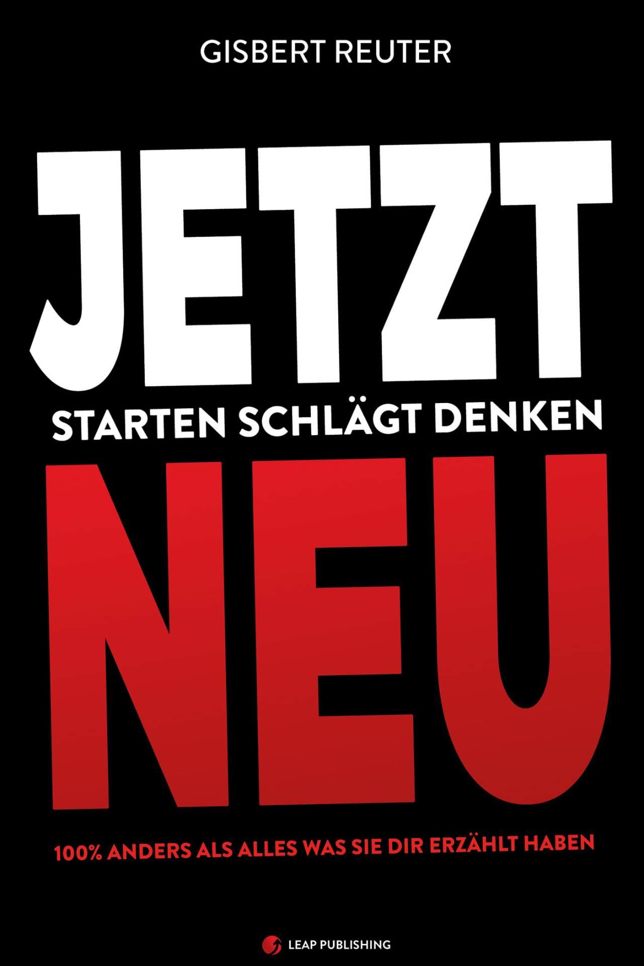 Jetzt Neu by Gisbert Reuter